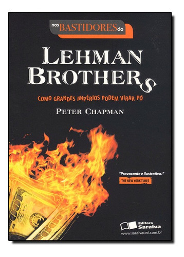 Livro Nos Bastidores Lehman Brothers Como Grandes Imperios P