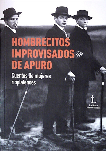 Hombrecitos Improvisados De Apuro  -