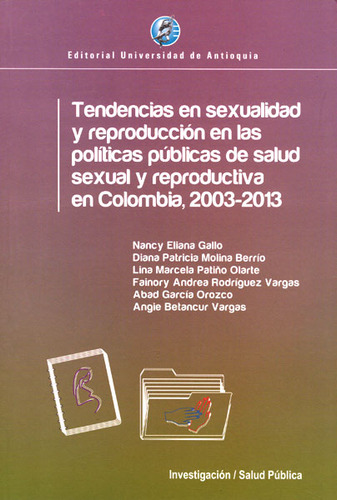 Tendencias En Sexualidad Y Reproducción En Las Politicas Púb