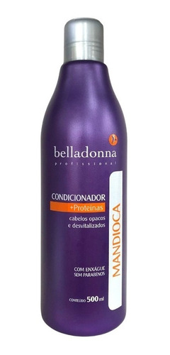 Condicionador Mandioca 500ml Belladonna Profissional