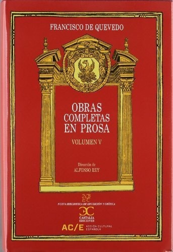 Obras Completas En Prosa. Vol. V, Tratados Polã­ticos&-.
