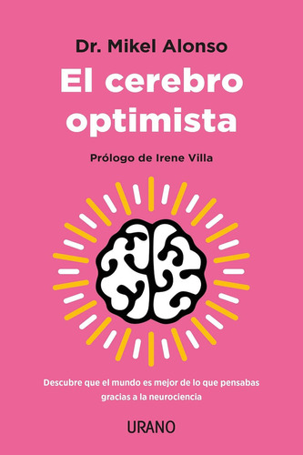 Libro El Cerebro Optimista - Alonso, Mikel