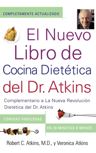 Libro: El Nuevo Libro De Cocina Dietetica Del Dr. Atkins & A