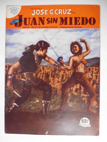 Juan Sin Miedo # 539 Comic Original De José G. Cruz, Mexico