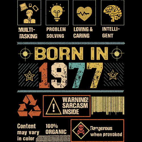 Playera 1977 Born In Sarcasm Inside De Hombre O Mujer