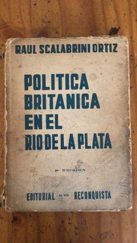 Politica Britanica En El Rio De La Plata 