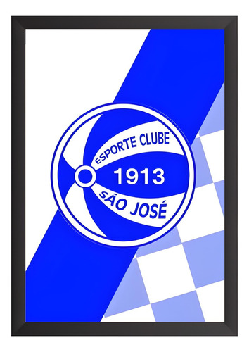 Quadro -  São Jose Esporte Clube -  Decora  -  24 Cm X 33 Cm