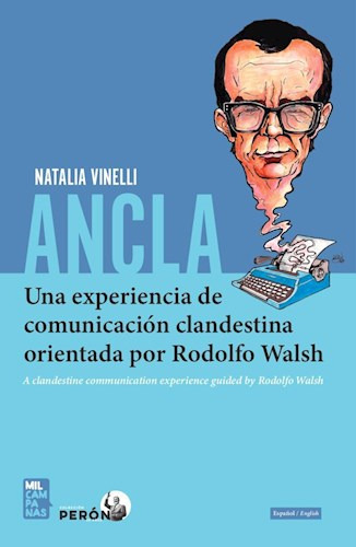 Ancla. Una Agencia De Comunicacion Clandestina Orientada Por