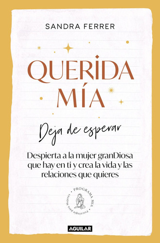 Querida Mia, De Ferrer, Sandra. Editorial Aguilar, Tapa Blanda En Español
