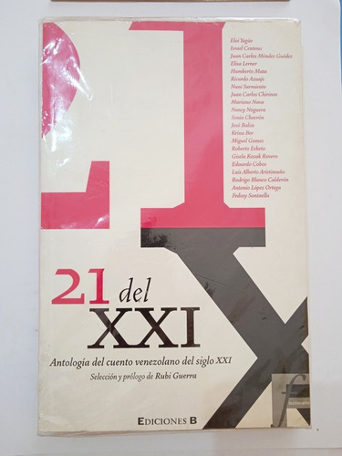 Antología Del Cuento Venezolano Del Siglo Xxi / Rubi Guerra