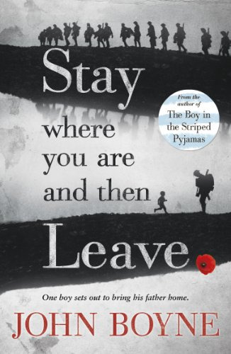 Stay Where You Are And Then Leave - Boyne John
