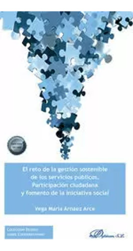 El Reto De La Gestión Sostenible Servicios Públicos -   - *