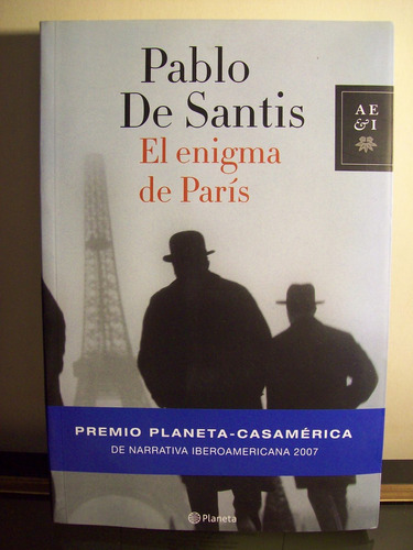 Adp El Enigma De Paris Pablo De Santis / Ed Planeta 2007