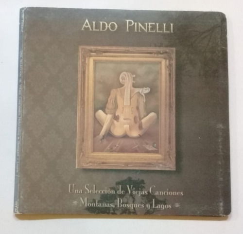 Aldo Pinelli Seleccion Viejas Canciones Montañas Cd / Kkt 