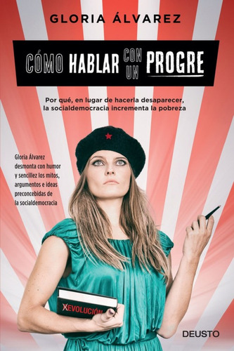 Libro Cómo Hablar Con Un Progre