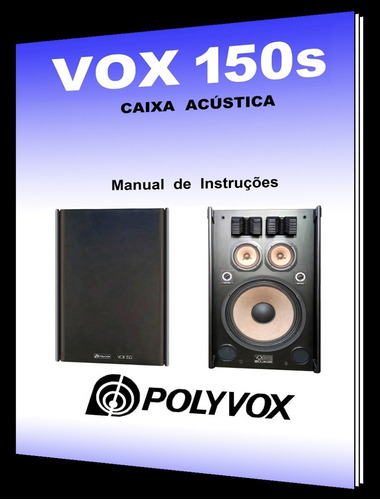 Manual De Instruções Da Caixa Polyvox Vox 150s (colorido)