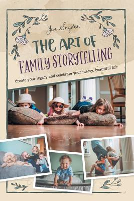 Libro The Art Of Family Storytelling: Create Your Legacy ...