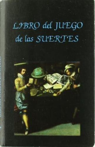 Libro Del Juego De Las Suertes / Lorenzo Spirito