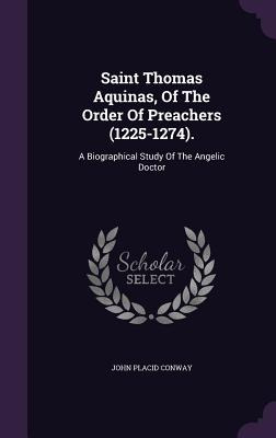 Libro Saint Thomas Aquinas, Of The Order Of Preachers (12...
