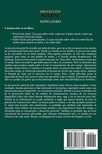 Proyeccion Astral Y Sueño Lucido Una Guia Esencial, De Silva, M. Editorial Independently Published En Español