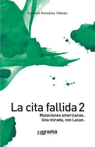 La Cita Fallida 2 - Carmen Gonzalez Taboas