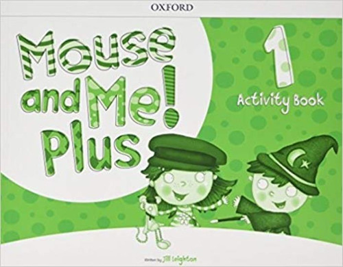 Mouse And Me Plus 1 - Activity Book