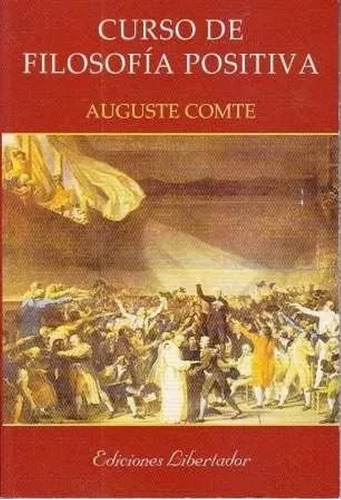 Curso De Filosofía Positiva  A. Comte Libro Nuevo