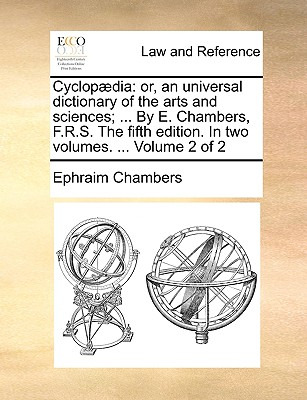 Libro Cyclopã¦dia: Or, An Universal Dictionary Of The Art...