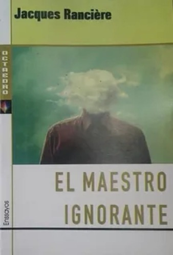 El Maestro Ignorante, De Jacques Rancière. Serie 1 Editorial Octaedro, Tapa Blanda, Edición Octaedro En Español