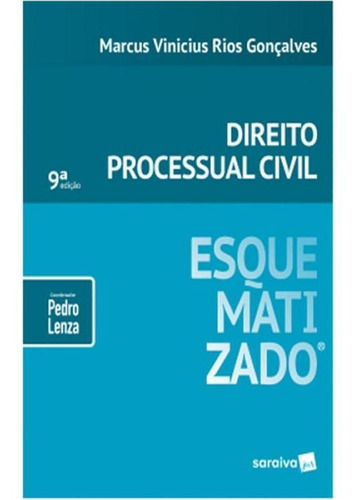 Direito Processual Civil - Esquematizado - 09 Ed