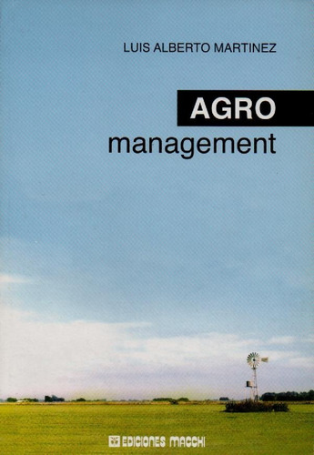 Libro Agro Management  De Luis Alberto Martinez