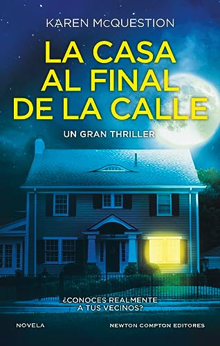 La Casa Al Final De La Calle - Mcquestion Karen