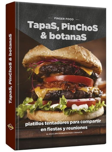 Finger Food Tapas, Pinchos & Botanas / Lexus