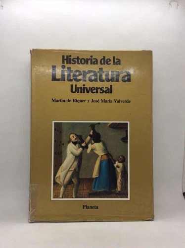 Historia De La Literatura Universal - Martín De Riquer