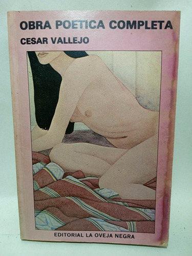Obra Poética Completa - Cesar Vallejo - Oveja Negra - 1989