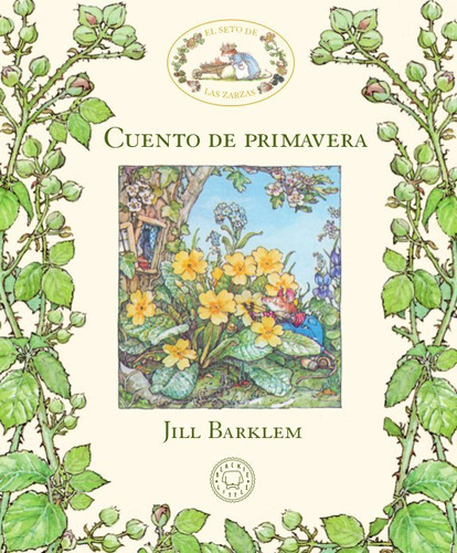 Libro El Seto De Las Zarzas. Cuento De Primavera