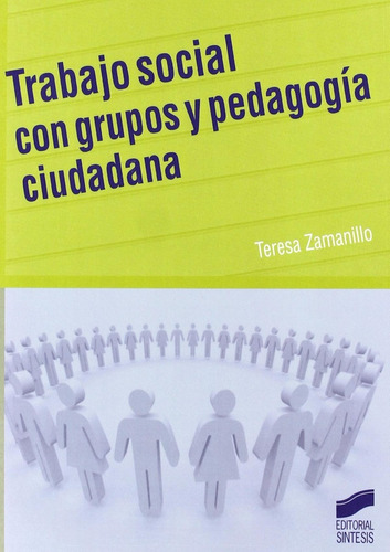 Libro: Trabajo Social Con Grupos Y Pedagogía Ciudadana. Zama