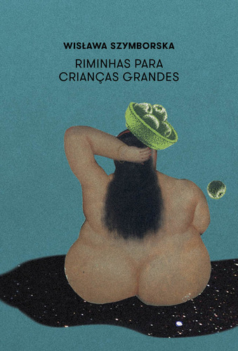 Riminhas para crianças grandes, de Szymborska, Wislawa. Editora BRO Global Distribuidora Ltda, capa mole em português, 2021