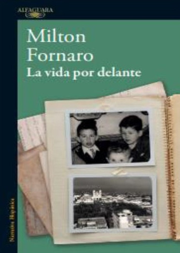 Vida Por Delante, La - Milton Fornaro