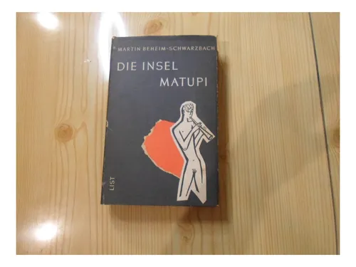 Die Insel Matuoi - Martin Beheim -schwarzbach