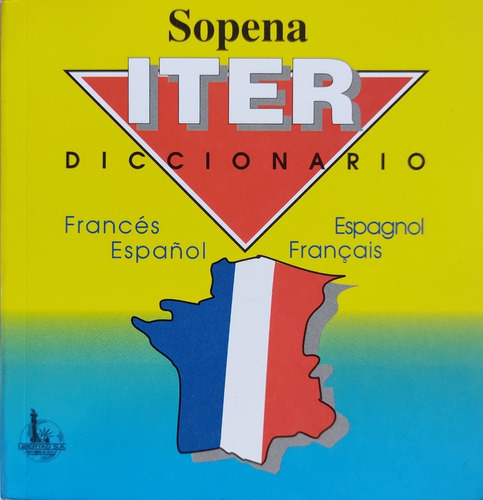 Diccionario Iter Frances Español.: Francês, De Vários Autores. Serie Papel, Vol. 1. Editorial · Sopena, Tapa Blanda En Español, 2014