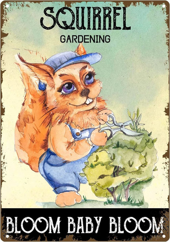 Squirrel Gardening Bloom Baby Bloom Sign, Vintage Metal...