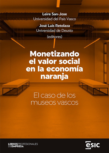 Monetizando El Valor Social En La Economía Naranja -   -  