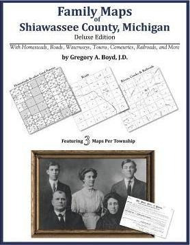 Family Maps Of Shiawassee County, Michigan - Gregory A Bo...