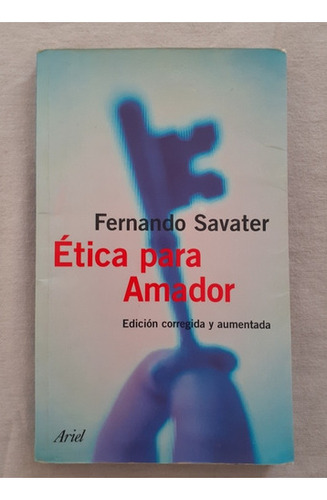 Ética Para Amador Savater Usado 