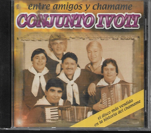 Conjunto Ivoti Album Entre Amigos Y Chamame Sello Leader Cd