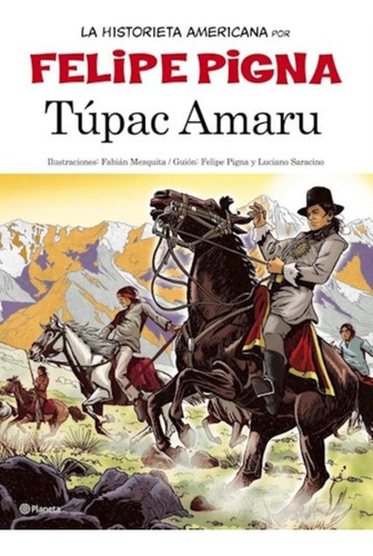 Historia En Historieta: Túpac Amaru