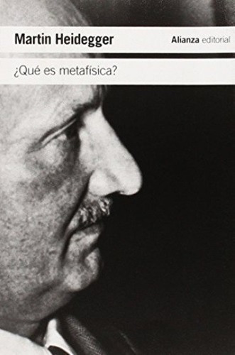 ¿qué Es Metafísica?  - Heidegger, Martin