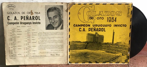 Vinilo - Peñarol Campeón 1964 - Relatos :heber Pintos