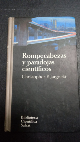 Rompecabezas Y Paradojas Científicos- Jargocki 